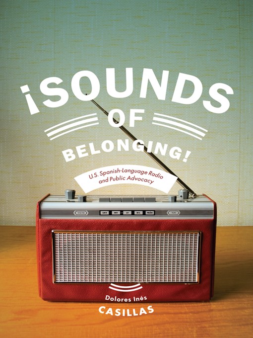 Title details for Sounds of Belonging by Dolores Ines Casillas - Available